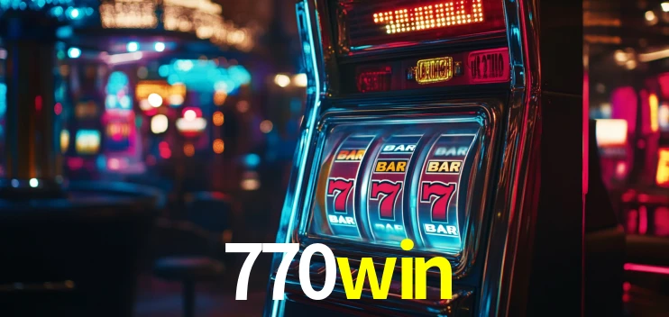 Welcome Bonus 770win